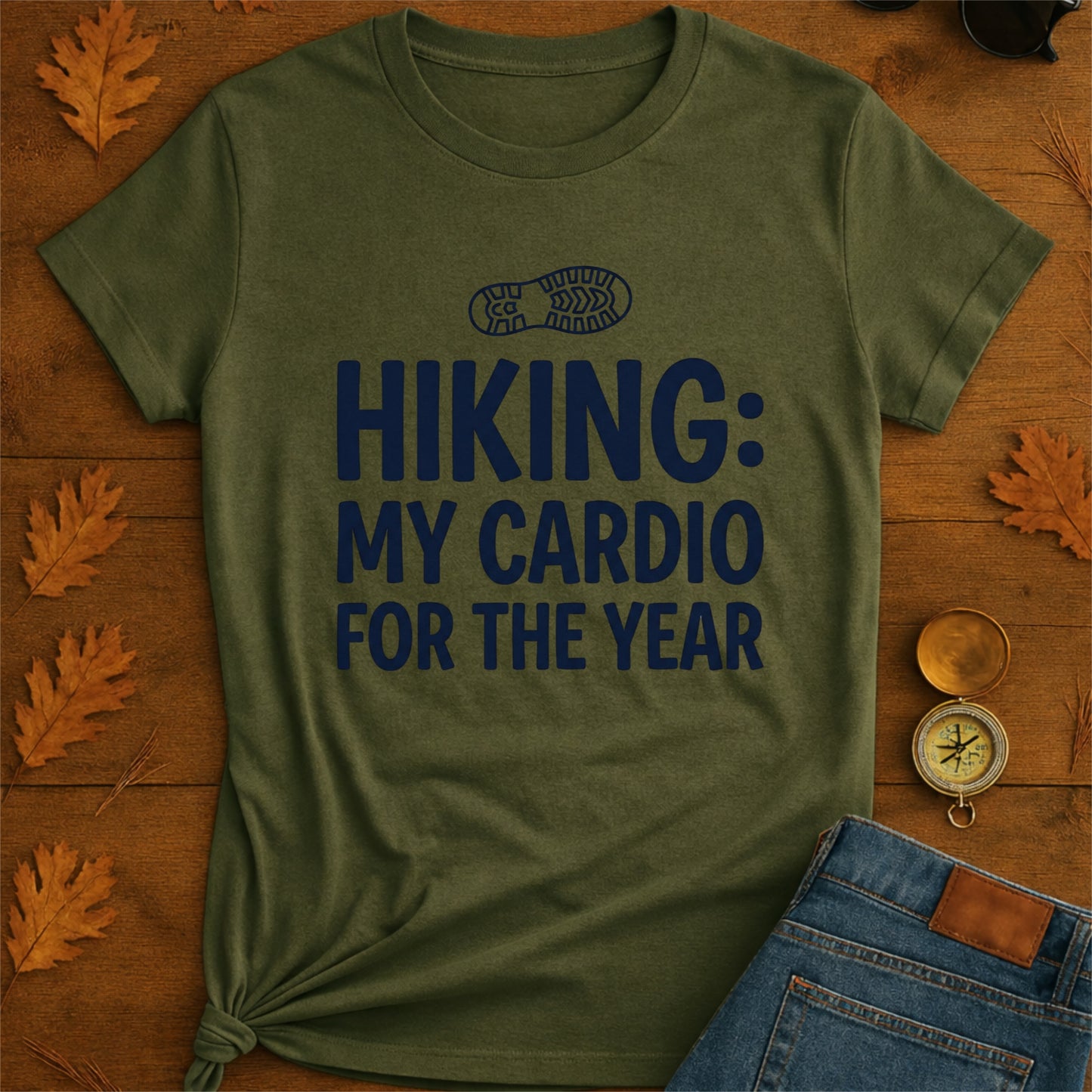 Hiking My Cardio For The Year T-Shirt