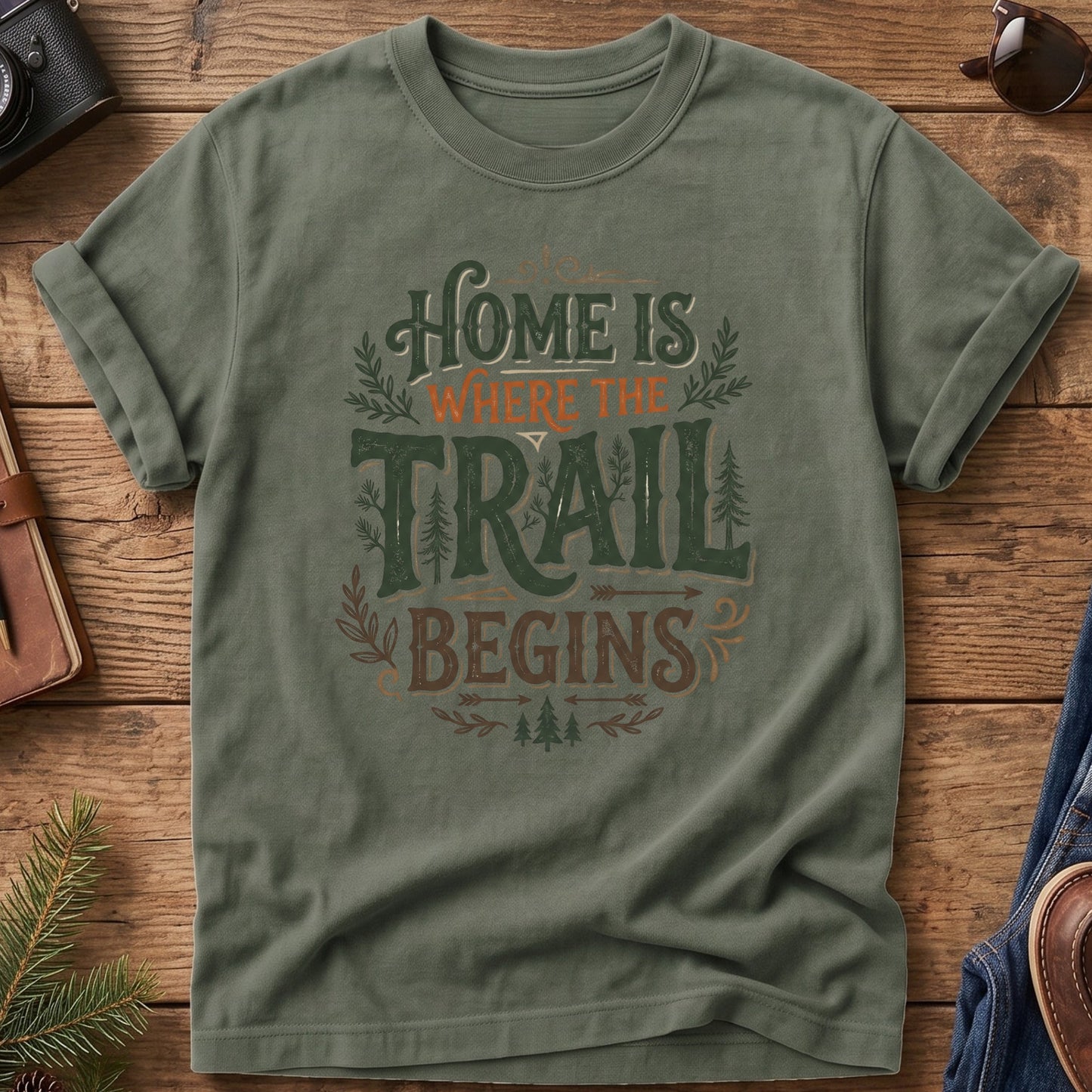 Home Is Where The Trail Begins Tee