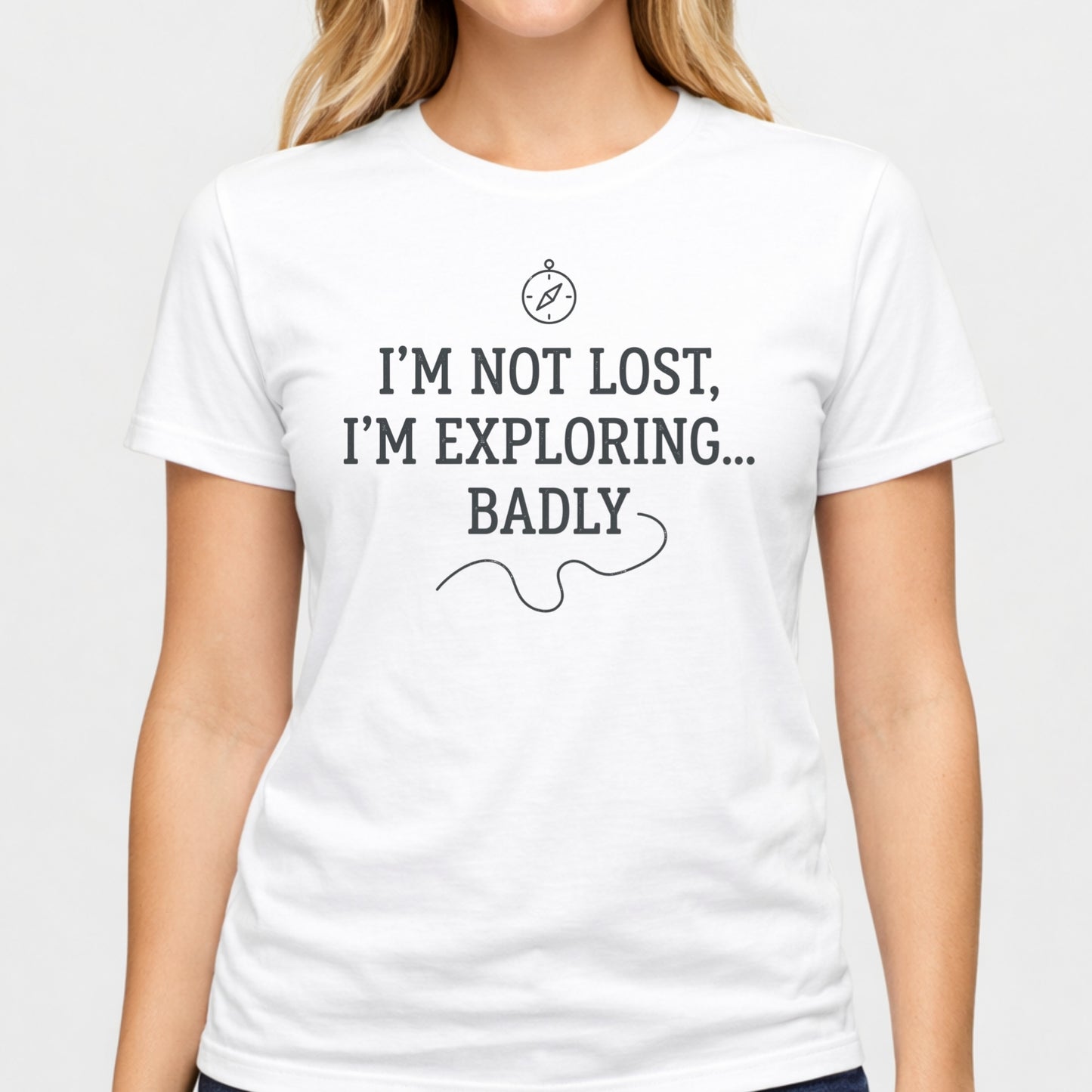 I'm Not Lost I'm Exploring Funny Hiking T-Shirt