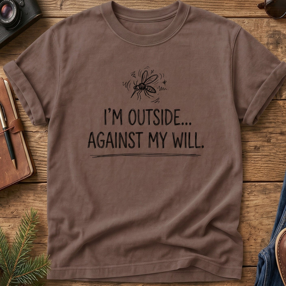 I m outside against my will