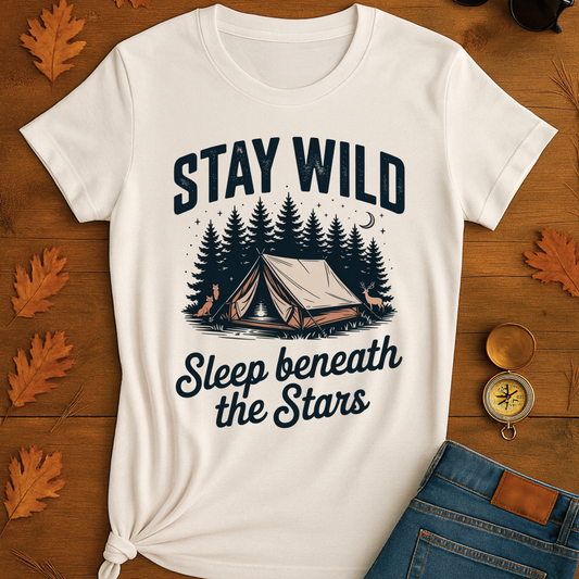 Stay Wild Sleep Beneath the Stars T-Shirt