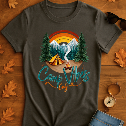 Camp Vibes Only T-Shirt