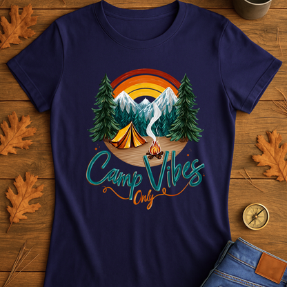 Camp Vibes Only T-Shirt