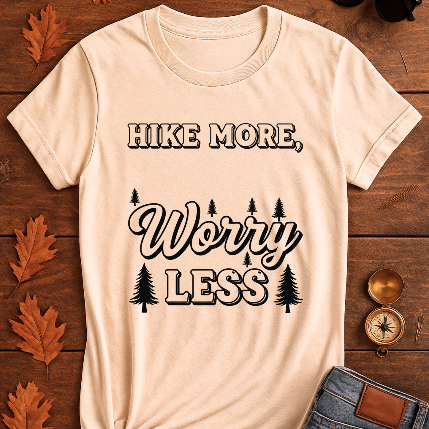 Hike More Worry Less T-Shirt