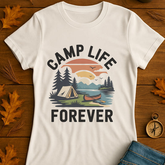 Camp Life Forever T-Shirt