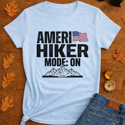 America Hiker Mode On T-Shirt