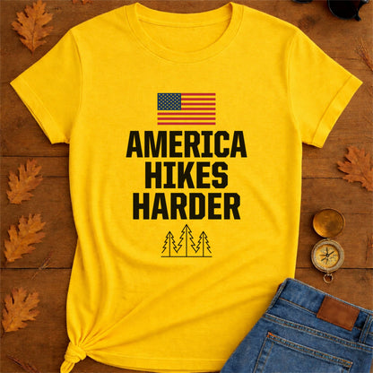America Hikes Harder Patriotic Hiking T-Shirt