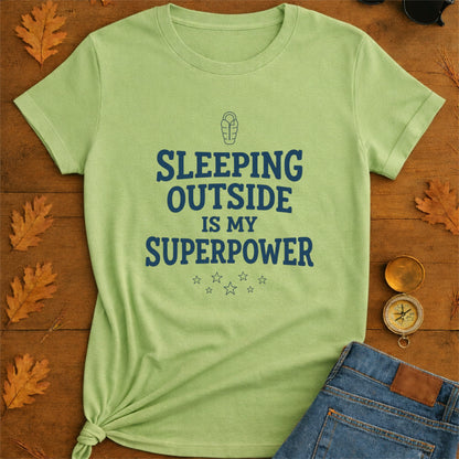 Camping T-Shirt — "sleeping outside is my superpower" Outdoor Adventure Tee