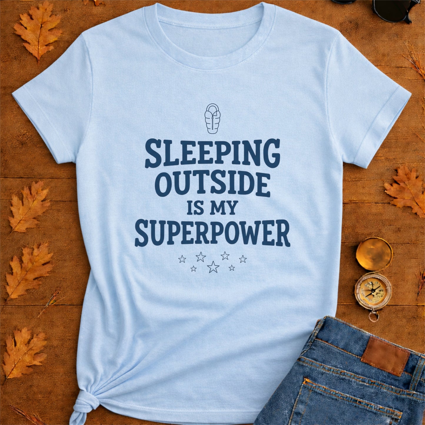Camping T-Shirt — "sleeping outside is my superpower" Outdoor Adventure Tee