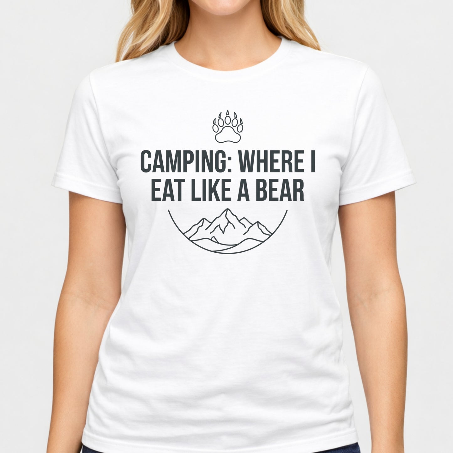 Camping Where I Eat Like A Bear - Camper Shirt
