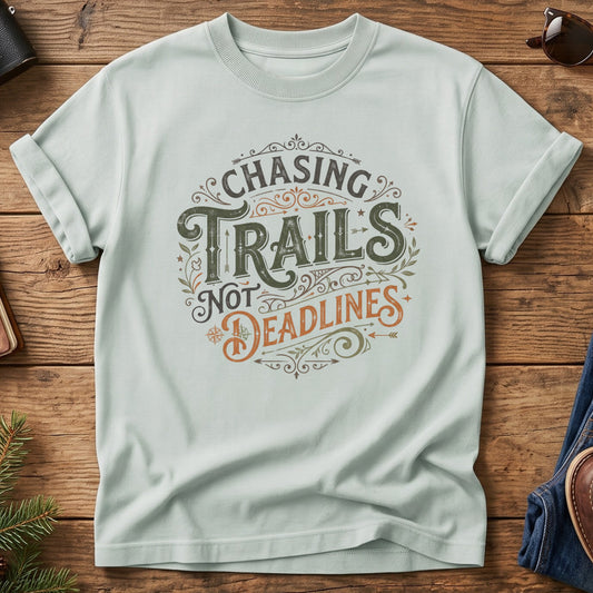 Chasing Trails Not Deadlines Tee – ornate vintage lettering graphic on Comfort Colors 1717 tee, flat lay
