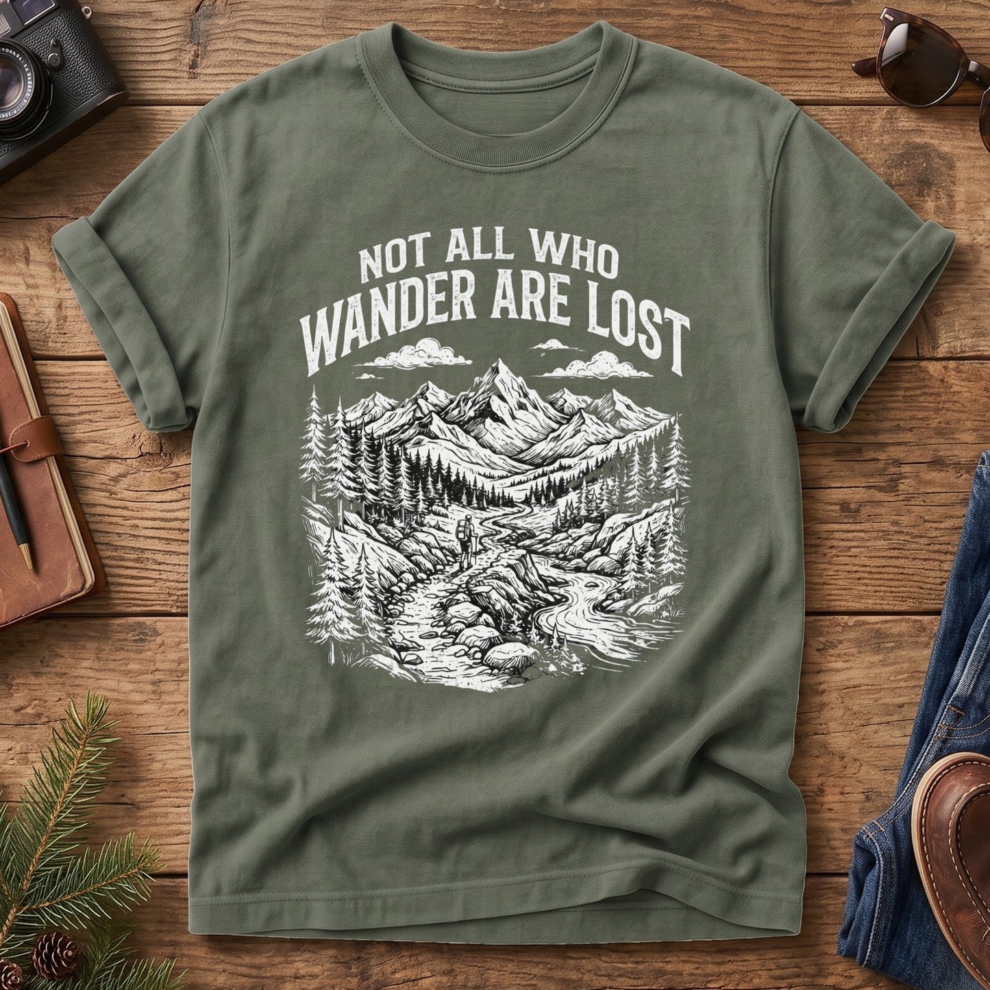 Not All Who Wanders Are Lost Tee
