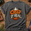 Creep It Real Halloween Tee