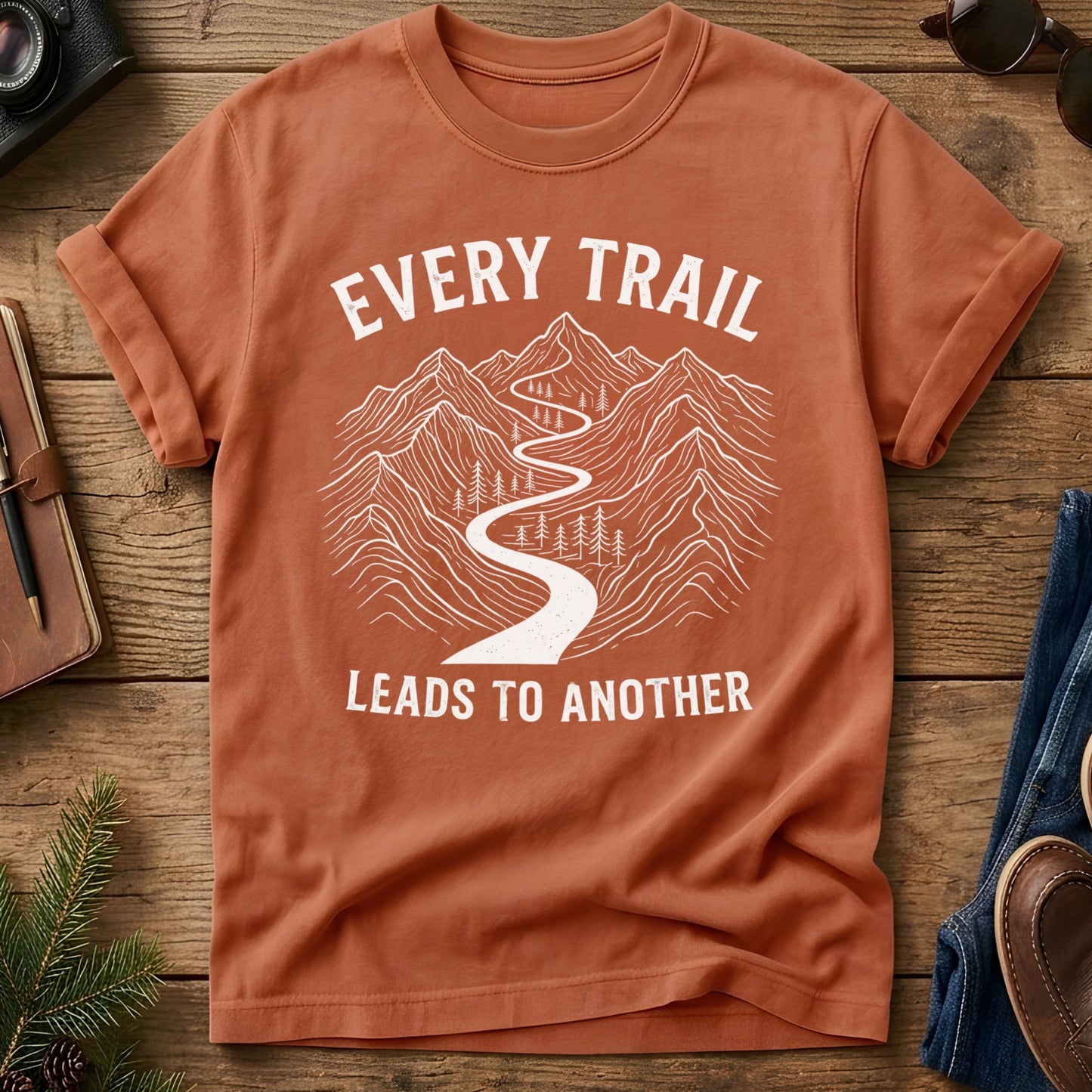 Every Trail Leads to Another Tee