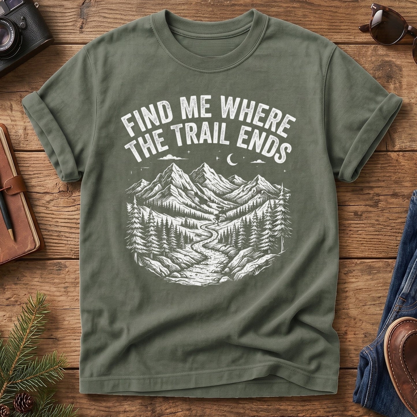 Find Me Where The Trail Ends Tee