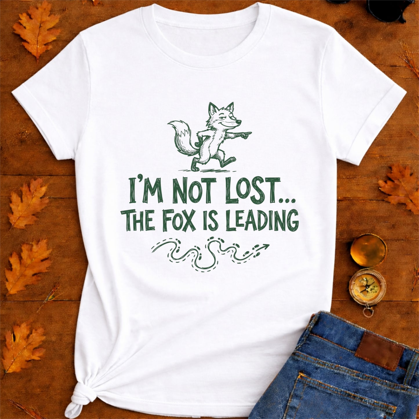 Fox Leading T-Shirt — "I'm Not Lost,
