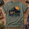 Go Farther Not Lost Tee – close-up of go farther not lost print detail