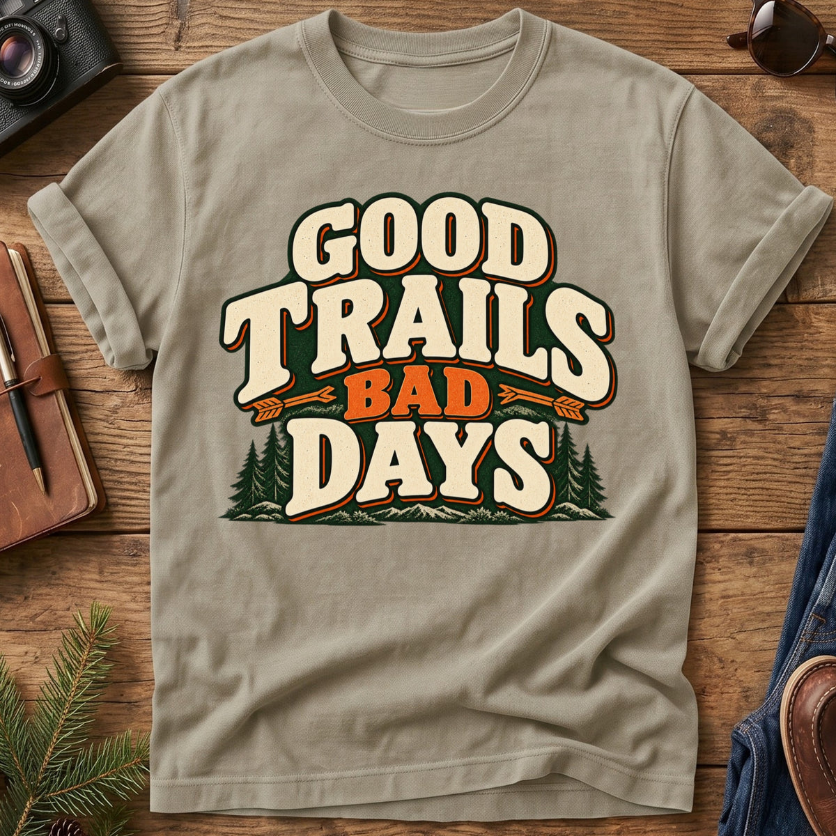 Good Trails Bad Days Tee