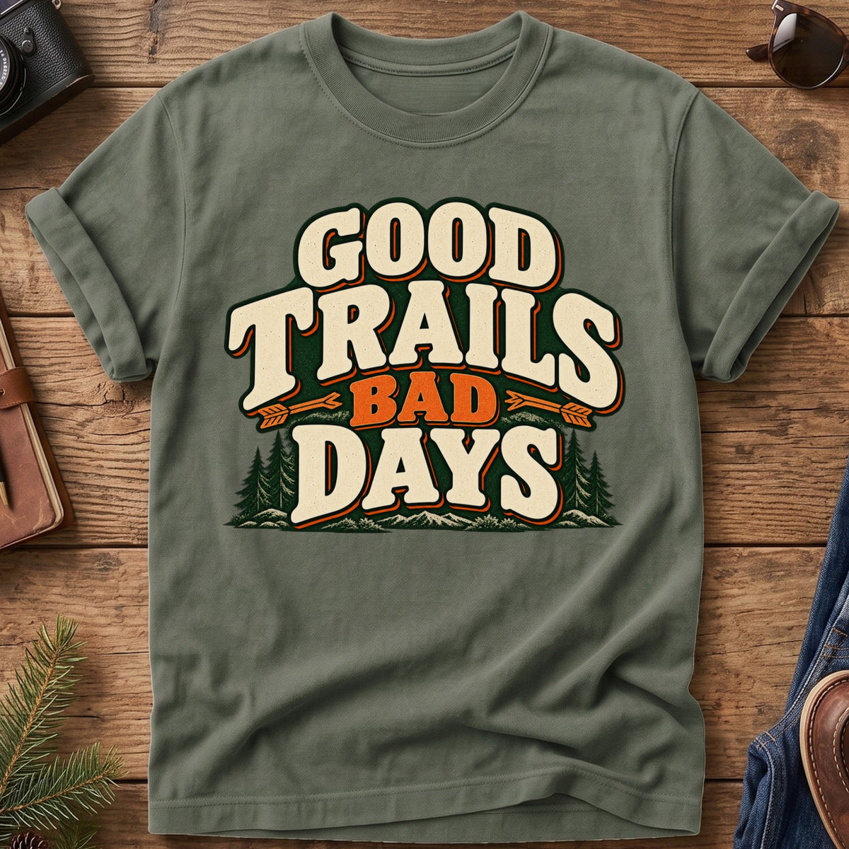Good Trails Bad Days Tee
