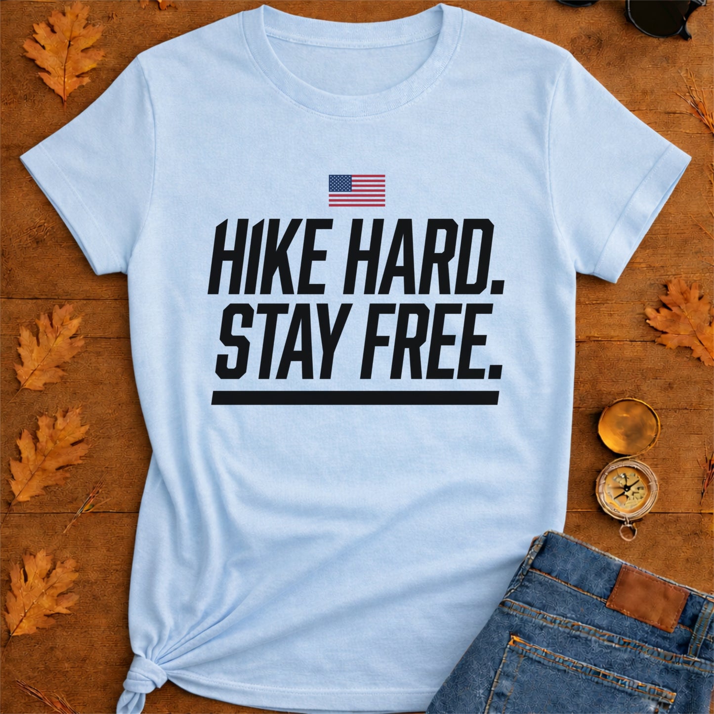 Hike Hard Stay Free T-Shirt — Outdoor Adventure Hiking Tee