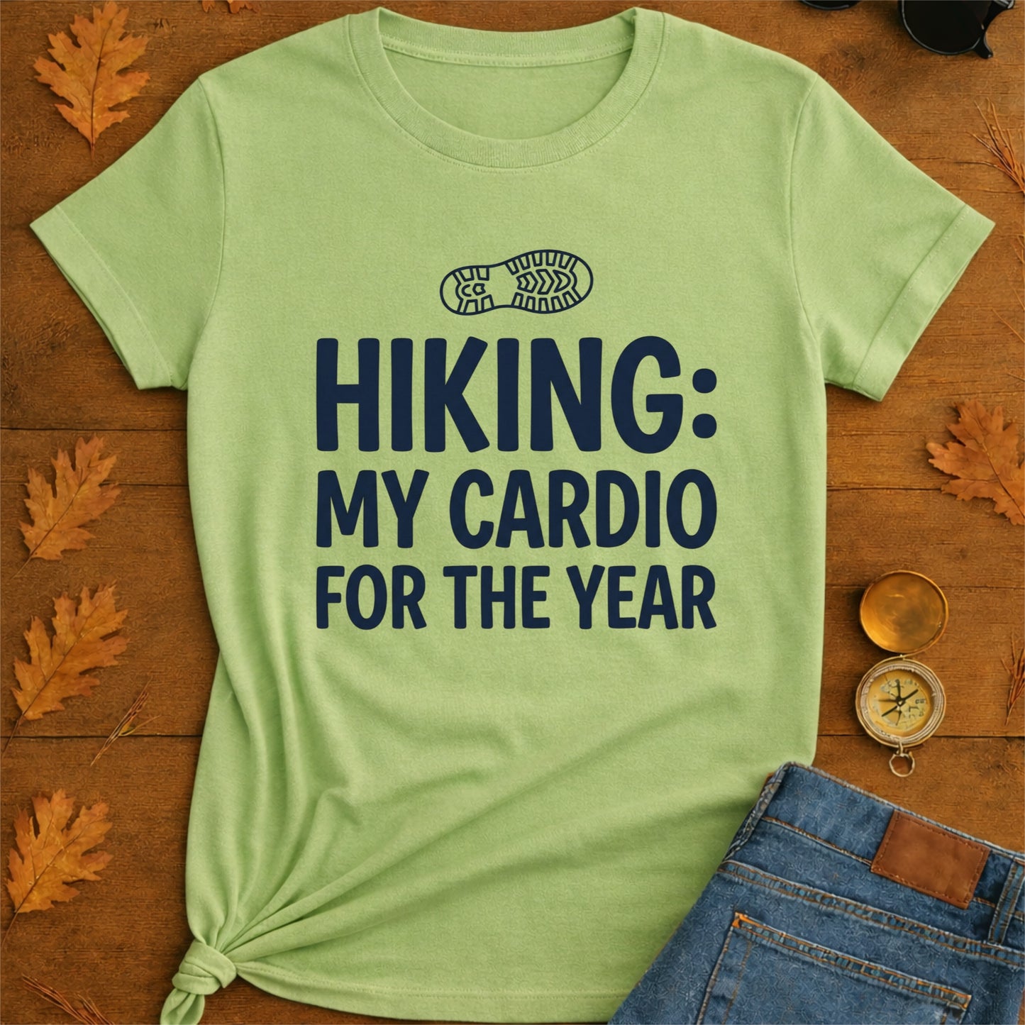 Hiking My Cardio For The Year T-Shirt