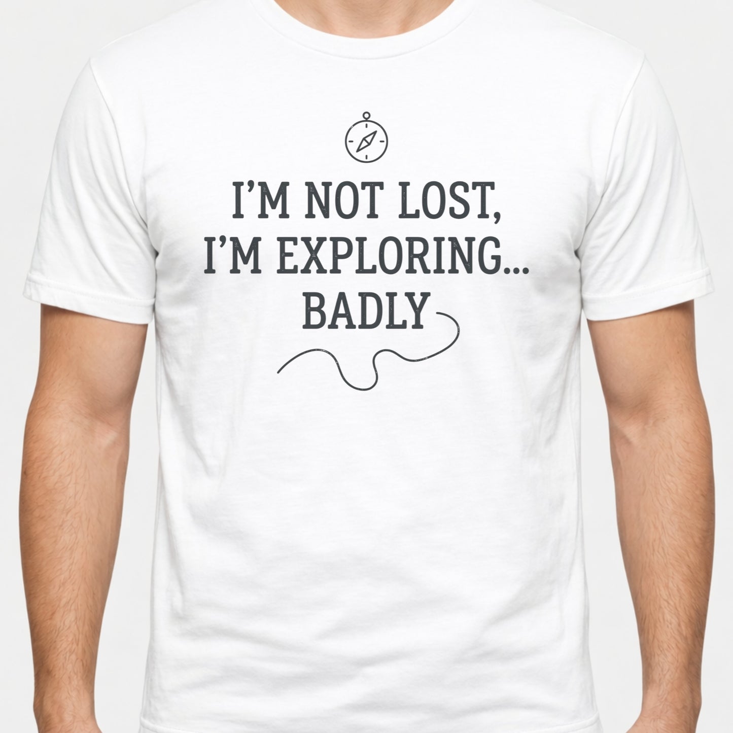 I'm Not Lost I'm Exploring Funny Hiking T-Shirt