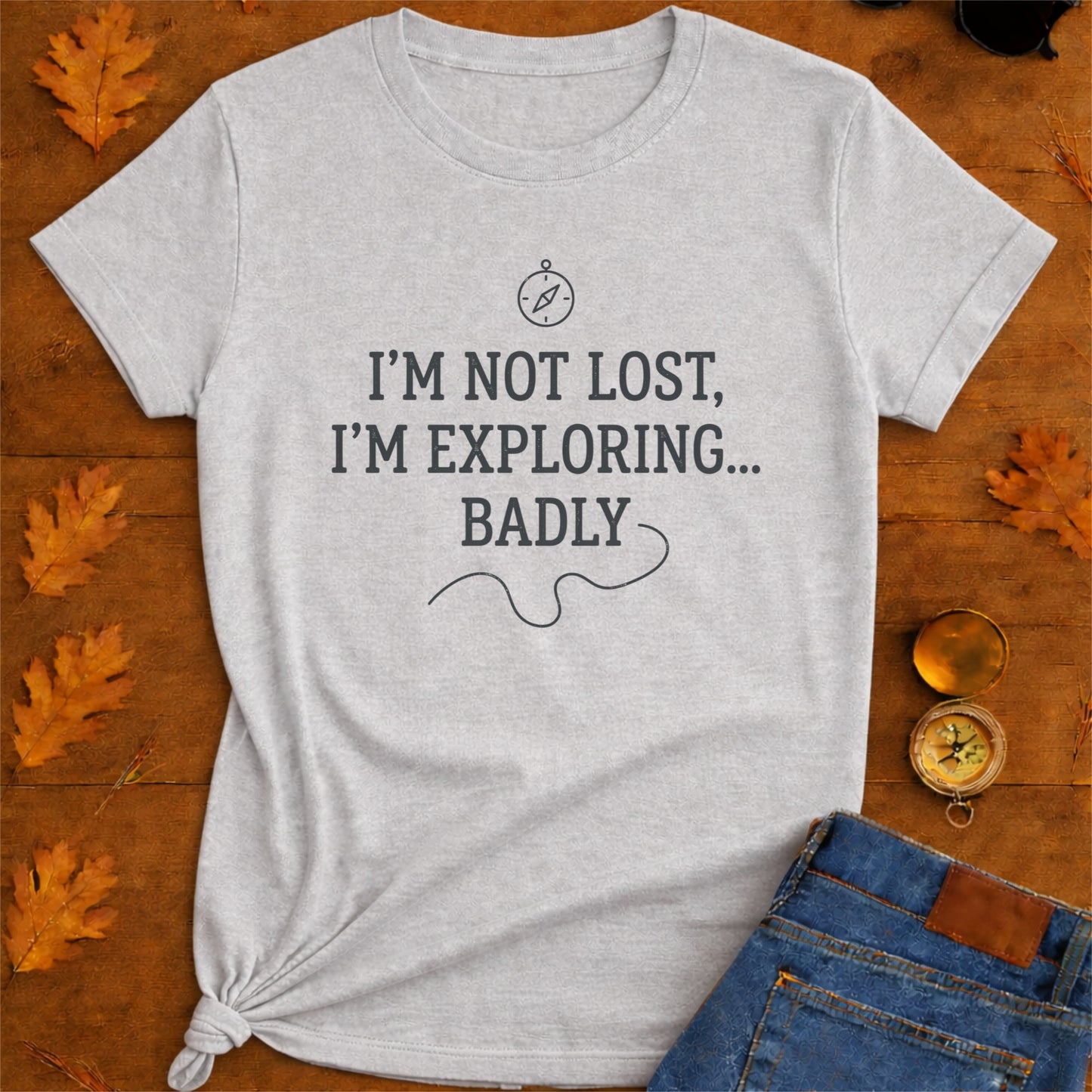 I'm Not Lost I'm Exploring Funny Hiking T-Shirt