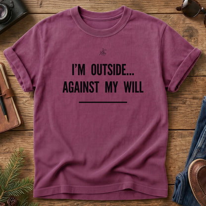 I'm Outside Against My Will