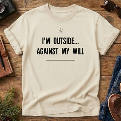 I'm Outside Against My Will