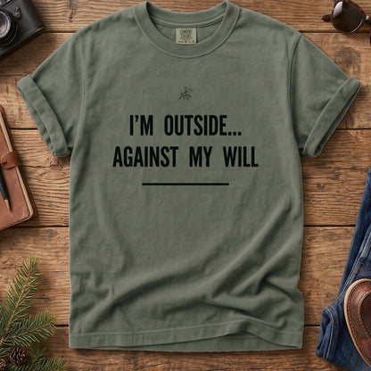 I'm Outside Against My Will