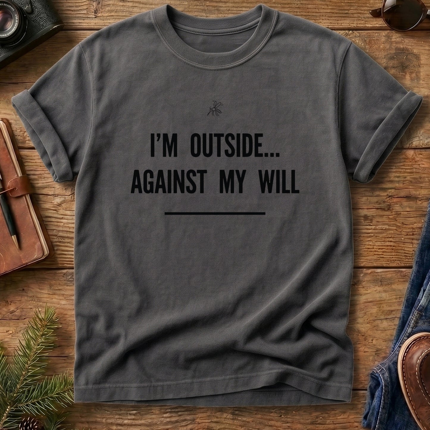 I'm Outside Against My Will