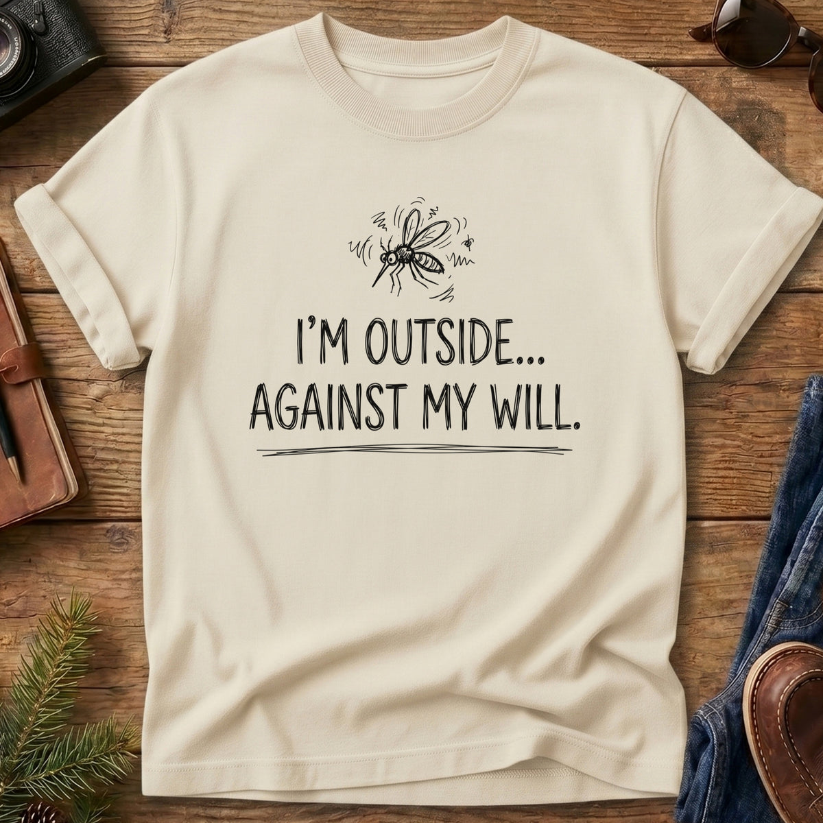 I m outside against my will
