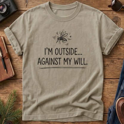 I m outside against my will