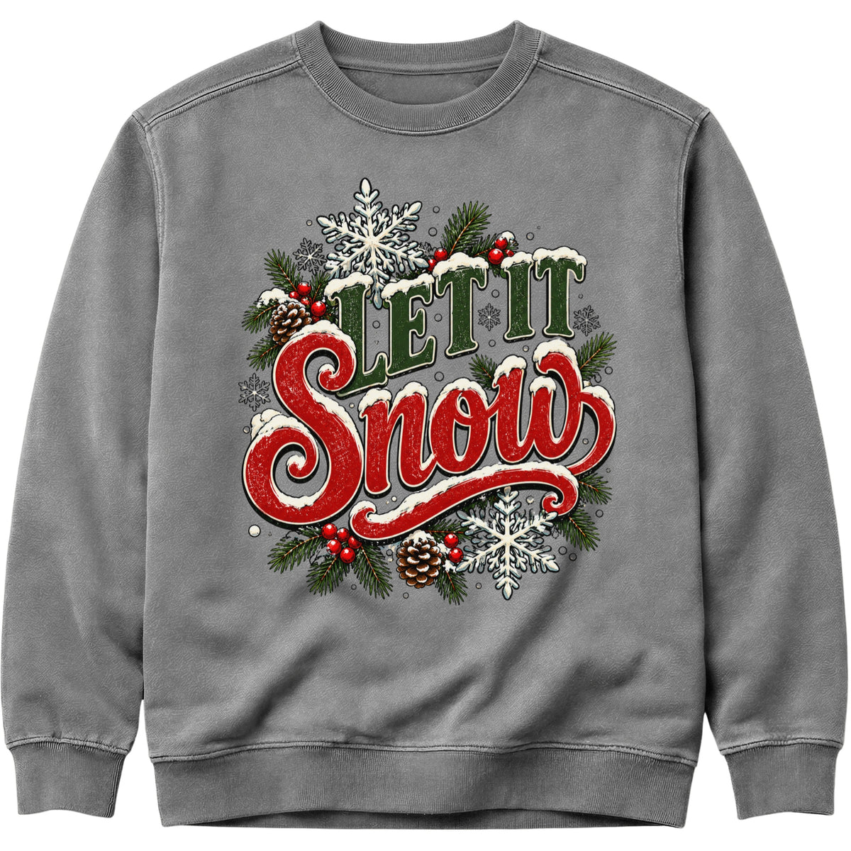 Let It Snow Christmas Sweatshirt