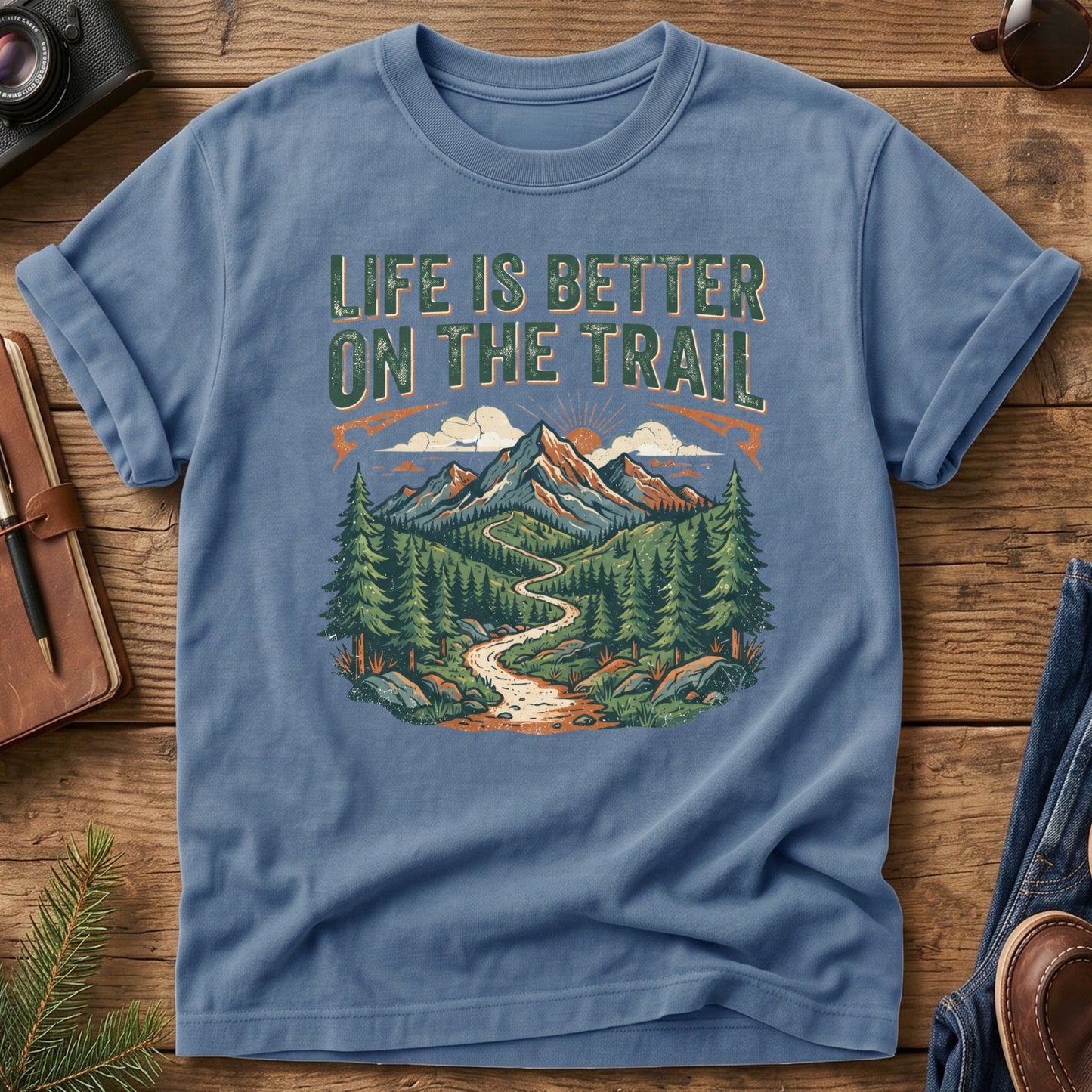 Life Is Better On The Trail Tee