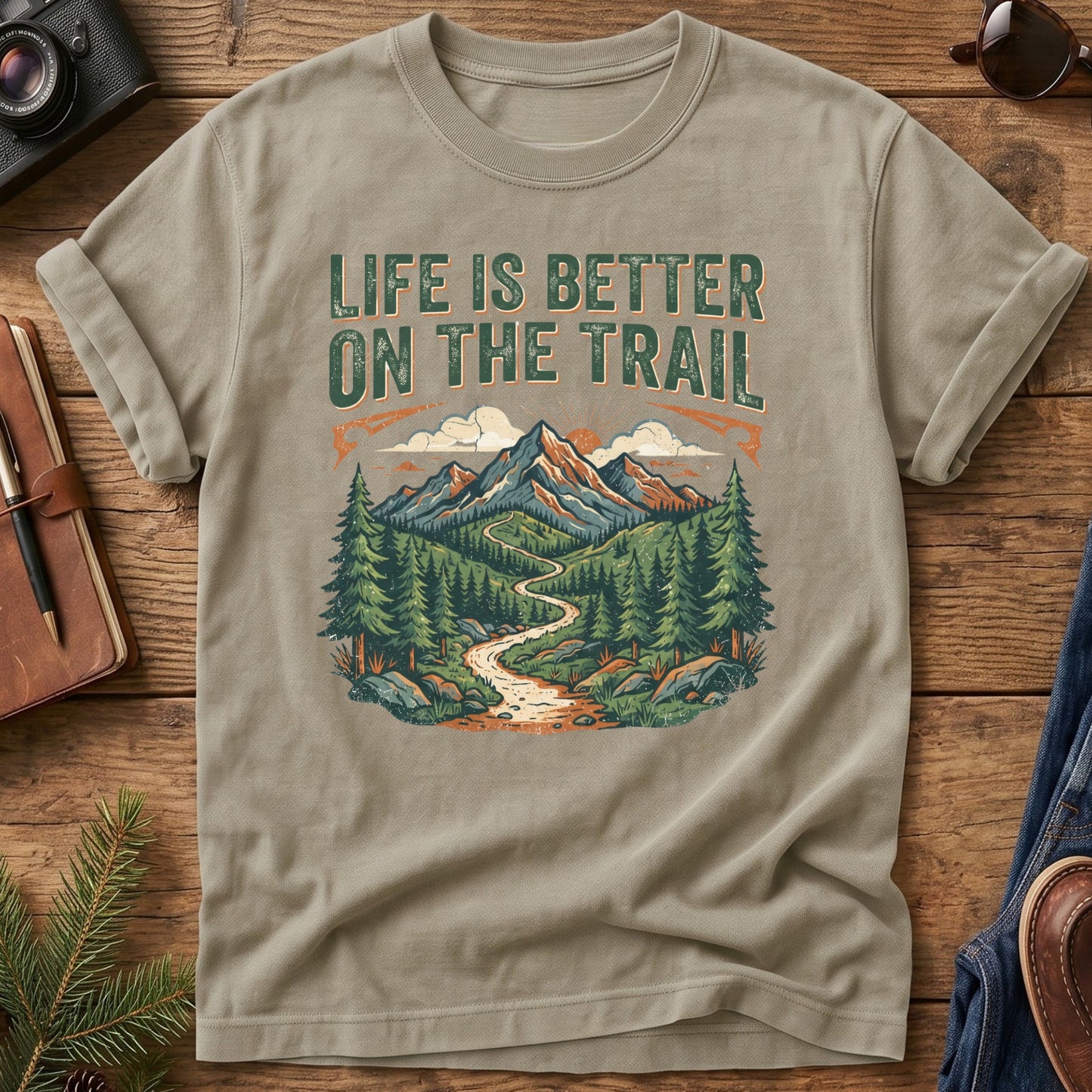 Life Is Better On The Trail Tee
