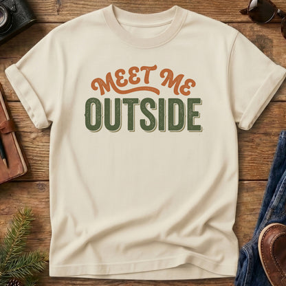 Meet Me Outside Tee