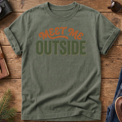Meet Me Outside Tee