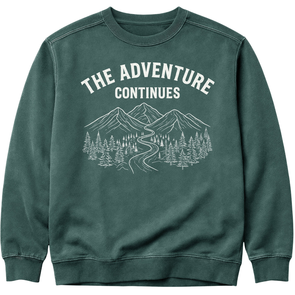 The Adventure Continues Sweatshirt