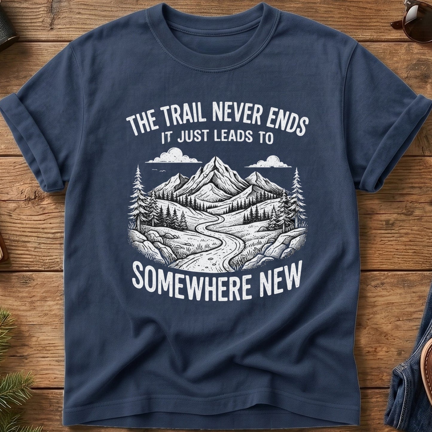 The Trail Never Ends Tee