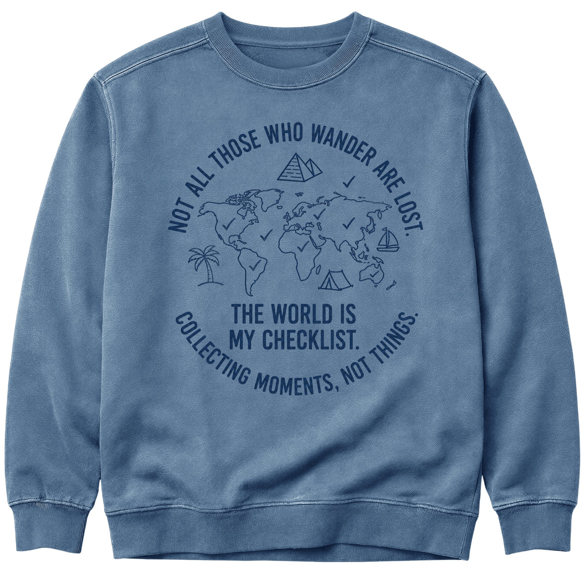 The World Is My Checklist Sweatshirt