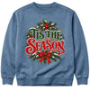 'Tis the Season Christmas Sweatshirt
