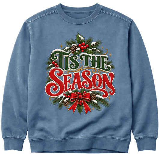 'Tis the Season Christmas Sweatshirt