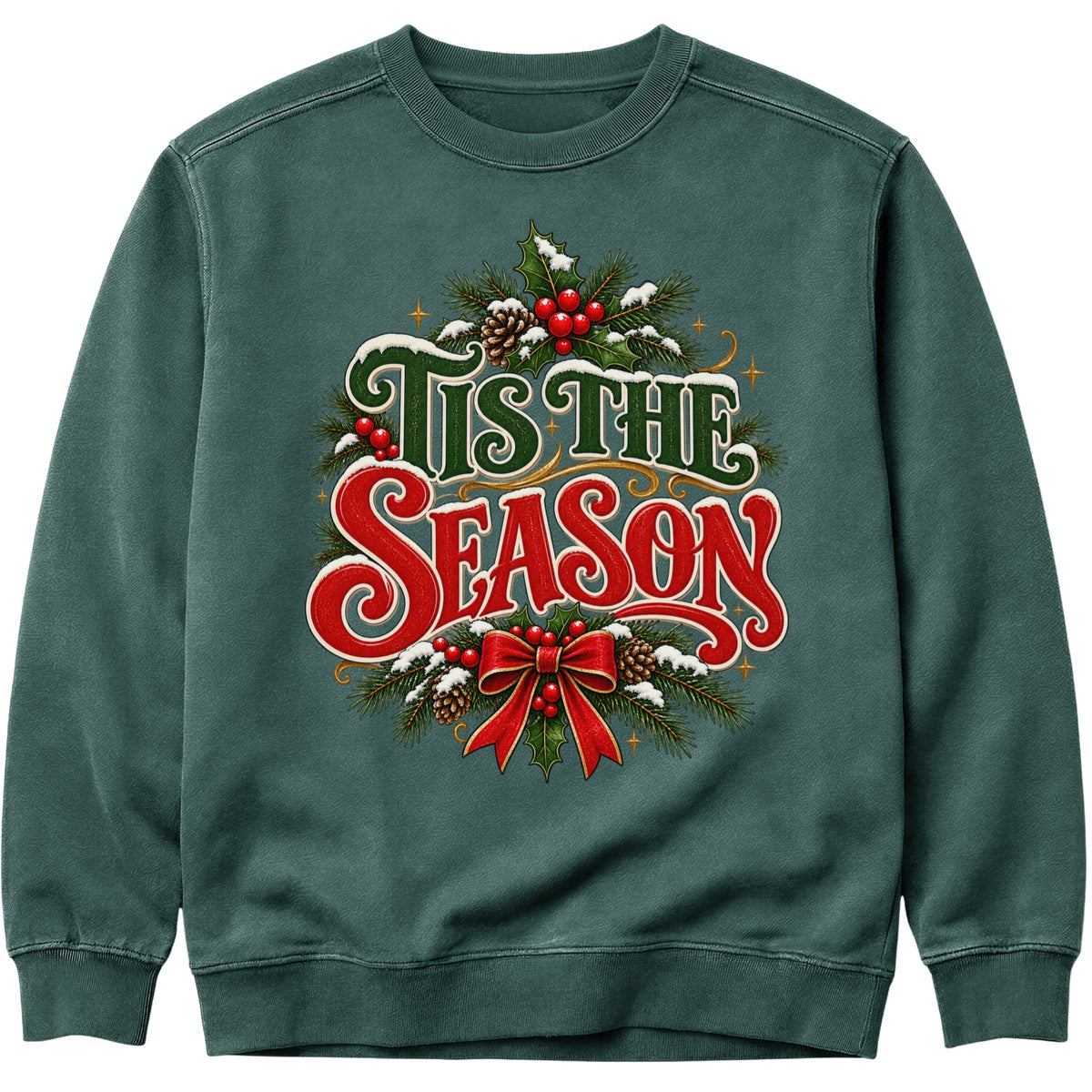 'Tis the Season Christmas Sweatshirt