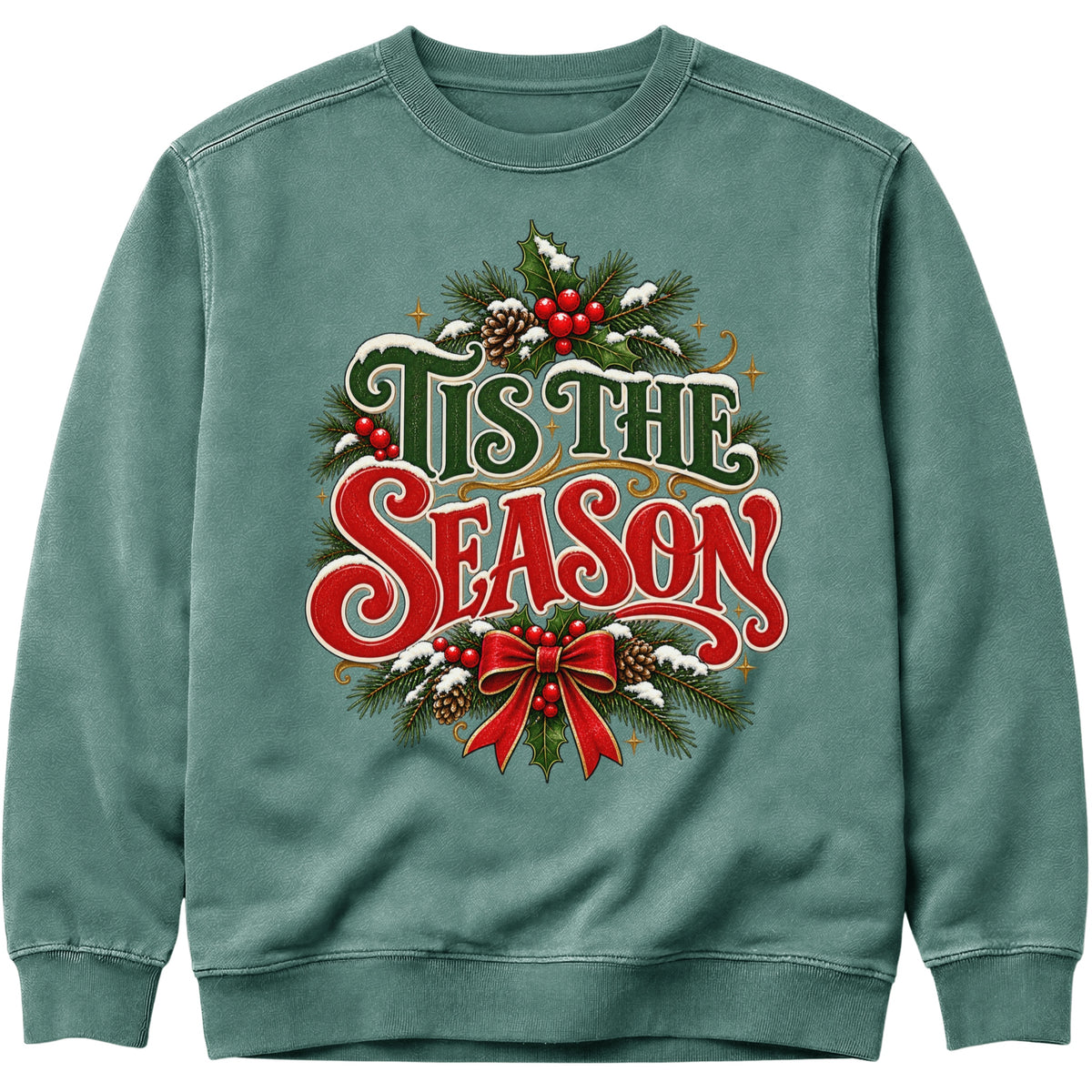 'Tis the Season Christmas Sweatshirt