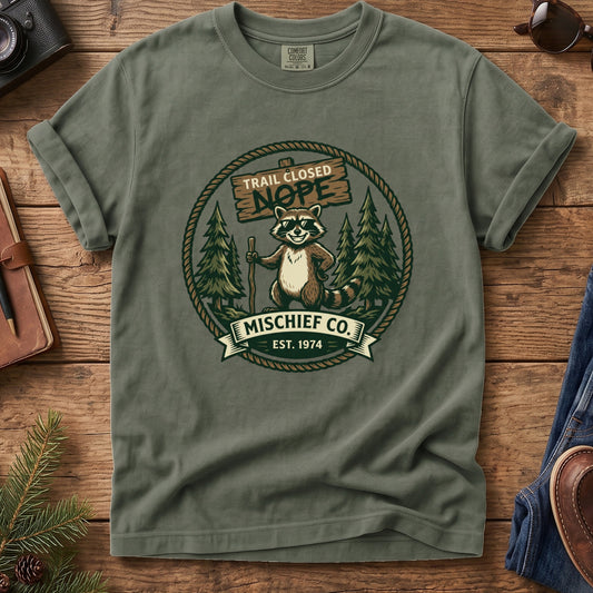 Trail Closed, Nope – Mischief Co. Raccoon Tee – styled outdoor lifestyle photo