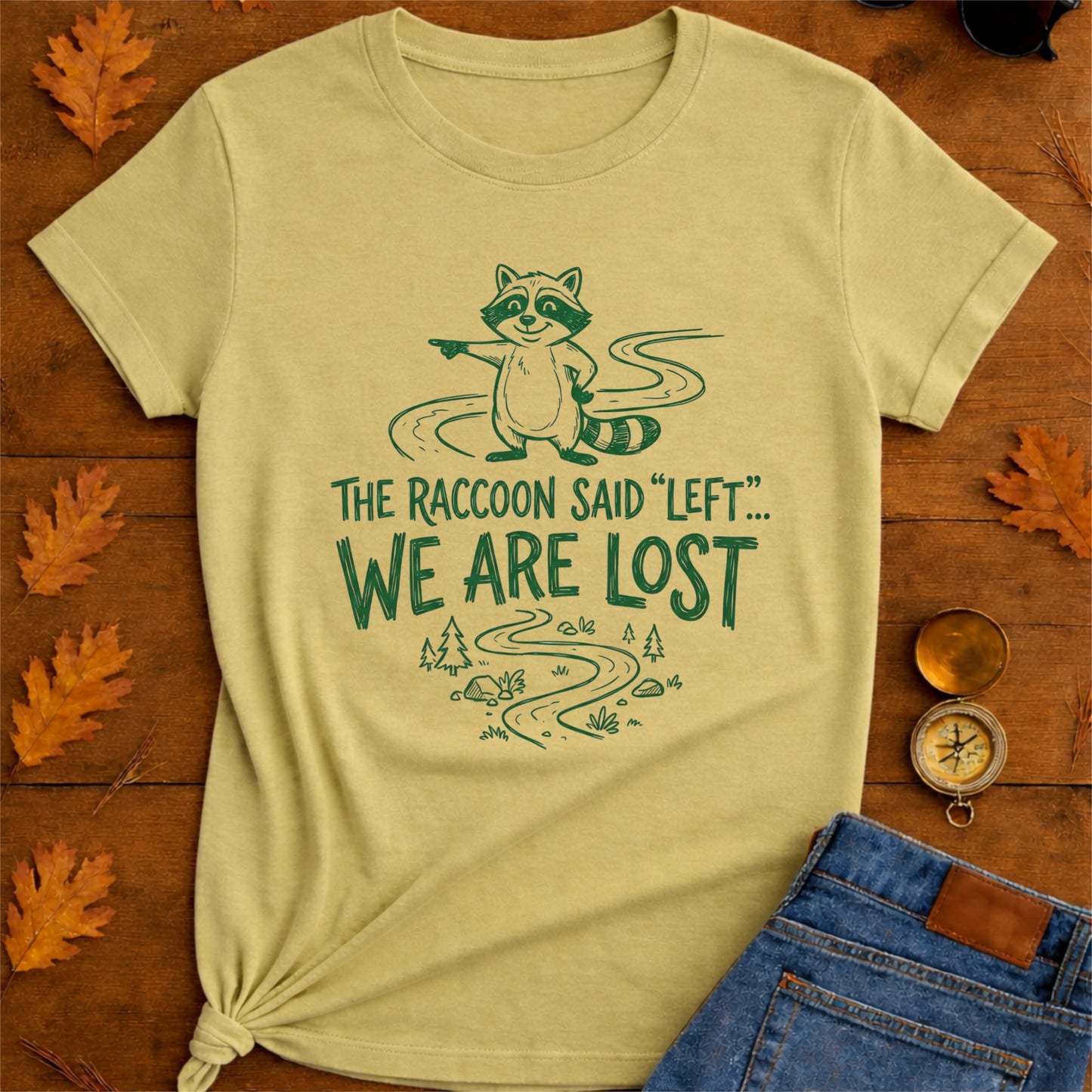 Trail Mischief Raccoon T-Shirt — "Left… We Are Lost" Hiking Graphic Tee