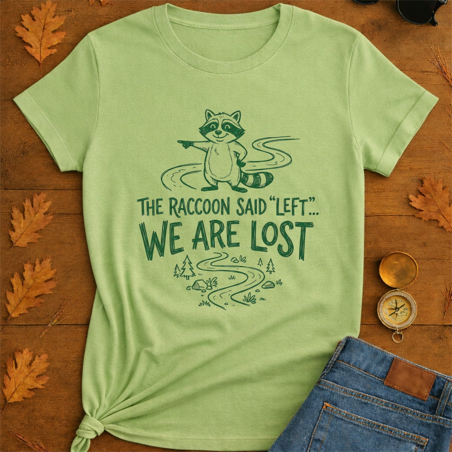 Trail Mischief Raccoon T-Shirt — "Left… We Are Lost" Hiking Graphic Tee