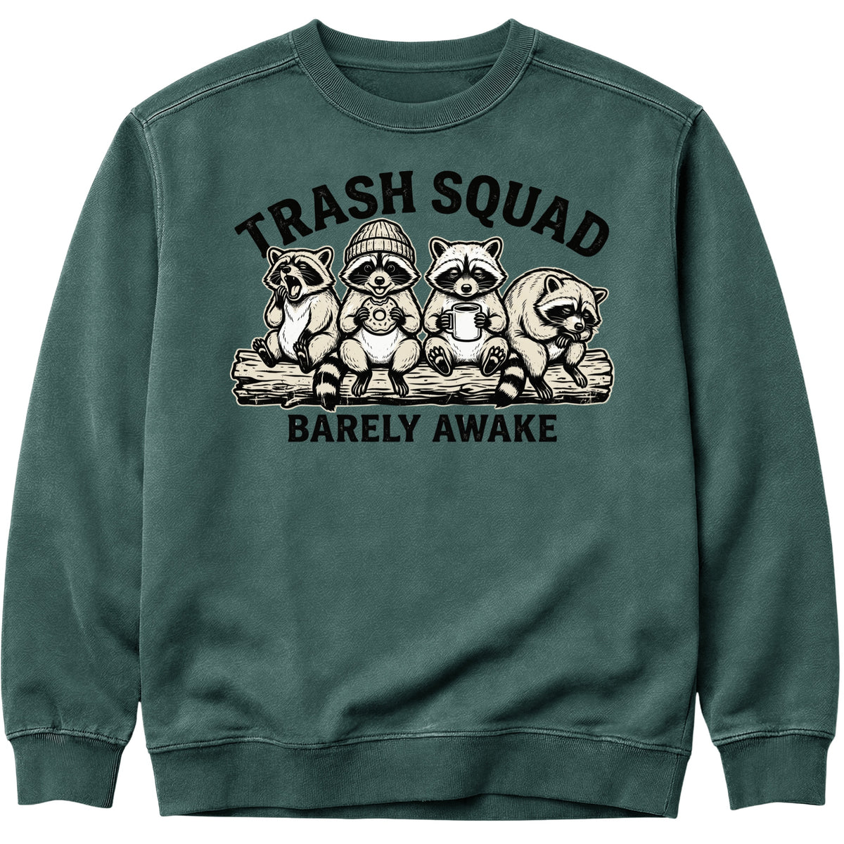 Trash Squad Barely Awake Sweatshirt