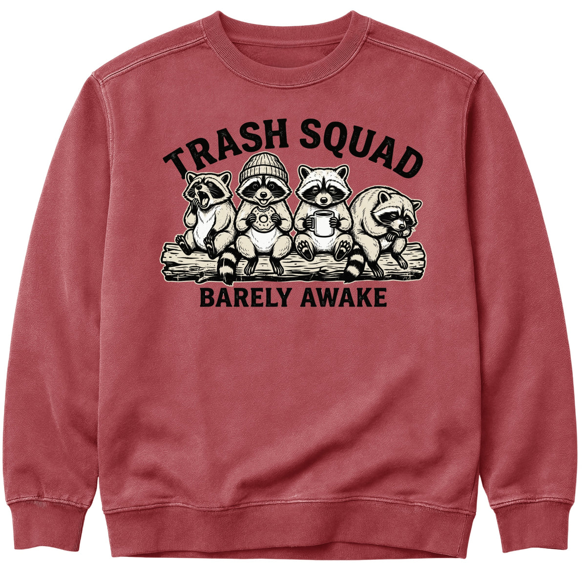 Trash Squad Barely Awake Sweatshirt